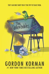 Cover image of The Unteachables by Gordon Korman.