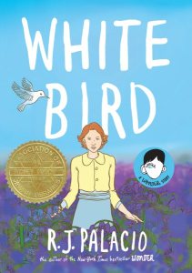 Cover image of White Bird by R.J. Palacio.
